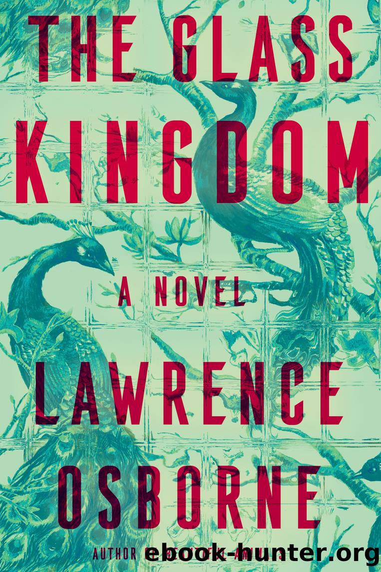 The Glass Kingdom by Lawrence Osborne free ebooks download